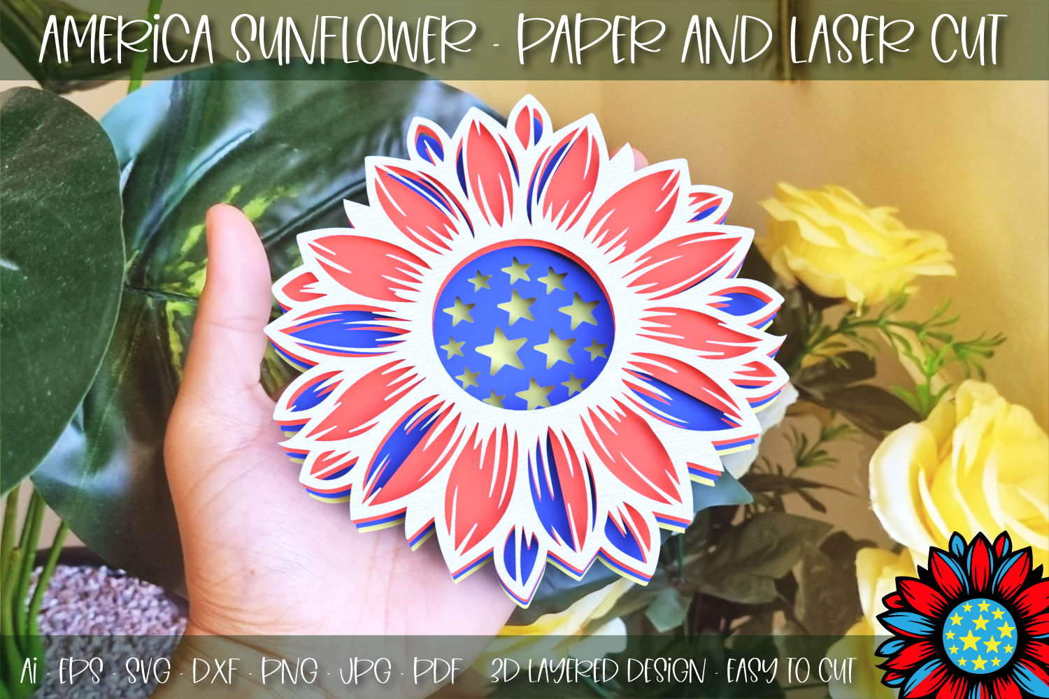 Layered USA Patriotic Sunflower Laser Cut Design