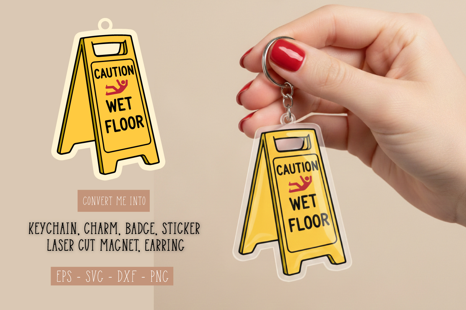 Caution Wet Floor Funny Laser Cut Keychain