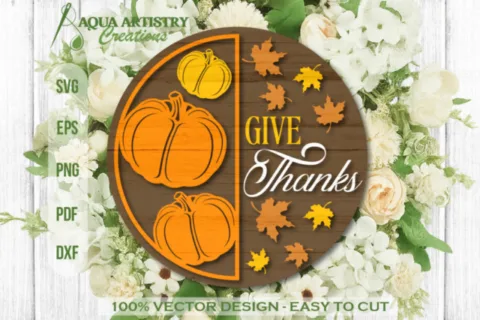 Give Thanks Laser Cut Round Welcome Sign