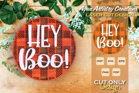 Hey Boo! With Checkered Background Laser Cut Round Welcome Sign